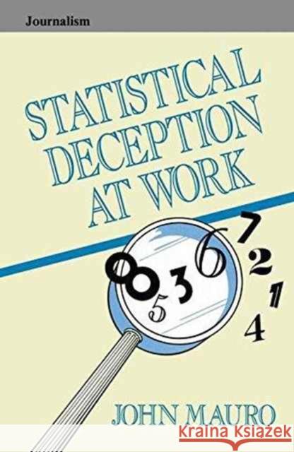 Statistical Deception at Work John Mauro 9781138996496 Taylor and Francis