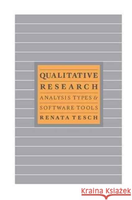 Qualitative Research: Analysis Types & Tools Tesch, Renata 9781138996991 Routledge