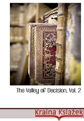 The Valley of Decision, Vol. 2 Edith Wharton 9781140134114 