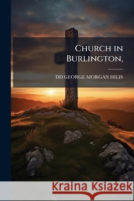 Church in Burlington,  Georg 9781144131829 