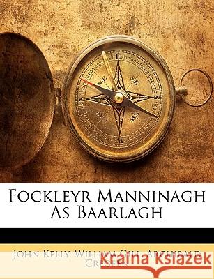 Fockleyr Manninagh as Baarlagh John Kelly 9781144157010 