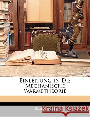 Einleitung in Die Mechanische Warmetheorie Georg Krebs 9781144181466