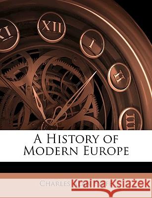 A History of Modern Europe Charles Alan Fyffe 9781144303240 