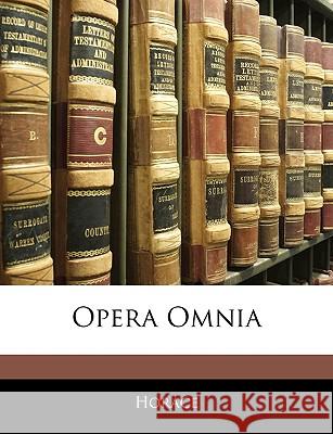 Opera Omnia Horace 9781144387301