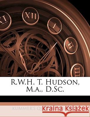 R.W.H. T. Hudson, M.A., D.Sc. Kummer's Qu Surface 9781144448590