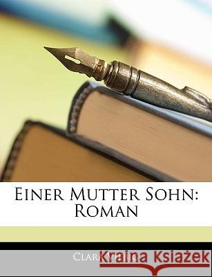 Einer Mutter Sohn: Roman Clara Viebig 9781144480354