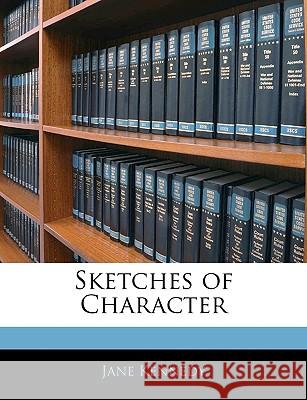 Sketches of Character Jane Kennedy 9781144499950 