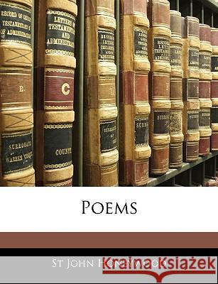 Poems St John Honeywood 9781144721471 