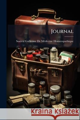 Journal Société Gallicane De 9781144733610 