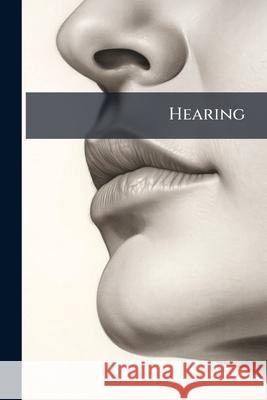 Hearing Anonymous 9781144825285 