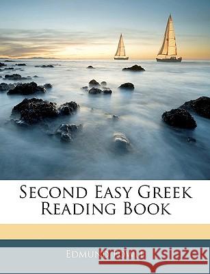 Second Easy Greek Reading Book Edmund Fowle 9781144914811