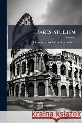 Dares-Studien Ot Vo 9781145087576 