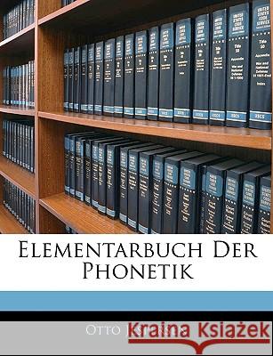 Elementarbuch Der Phonetik Otto Jespersen 9781145123366