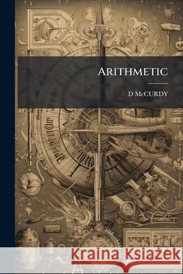 Arithmetic D Mccurdy 9781146460330 