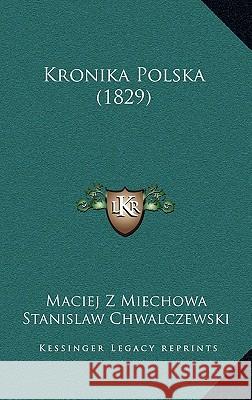Kronika Polska (1829)  9781165459988 
