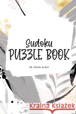 Sudoku Puzzle Book - Easy (6x9 Puzzle Book / Activity Book) Sheba Blake 9781222283235 