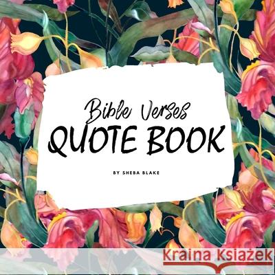 Bible Verses Quote Book on Faith (NIV) - Inspiring Words in Beautiful Colors (8.5x8.5 Softcover) Sheba Blake 9781222289947 