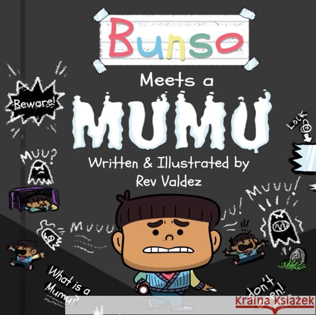 Bunso Meets a Mumu Rev Valdez Rev Valdez 9781223186399 Paw Prints Publishing
