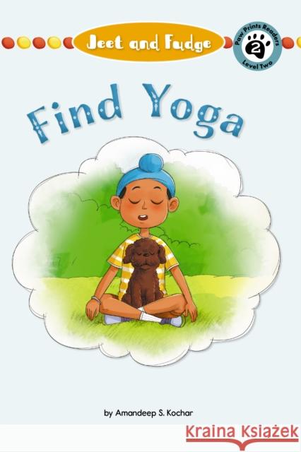 Jeet and Fudge: Find Yoga Amandeep S. Kochar 9781223187662