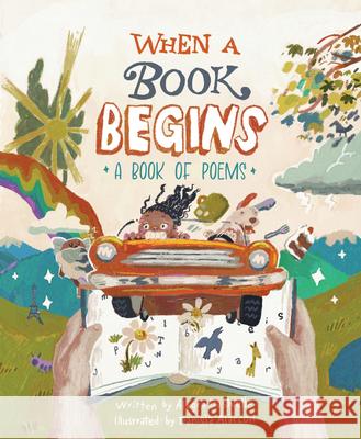 When a Book Begins Alegra Dashielle Daniela Alarc?n 9781223188812 Paw Prints Publishing