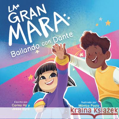 La Gran Mara: Bailando Con Dante Carino Ho Jesse Byrd Monica Paol 9781223189048 Paw Prints Publishing