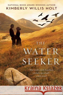 The Water Seeker Kimberly Willis Holt 9781250004758 Square Fish