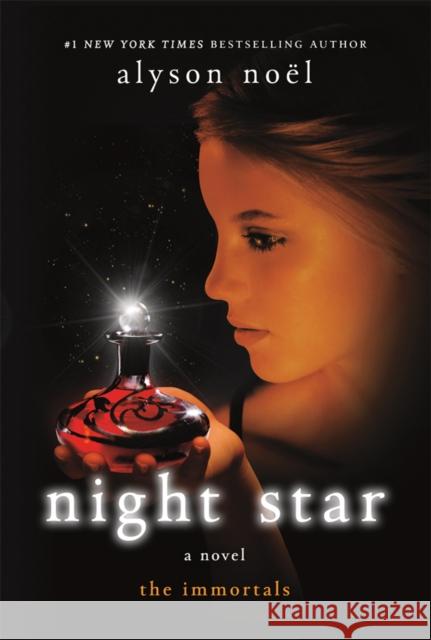 Night Star Alyson Noel 9781250005946