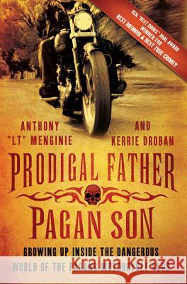 Prodigal Father, Pagan Son Menginie, Anthony Lt 9781250007322 0