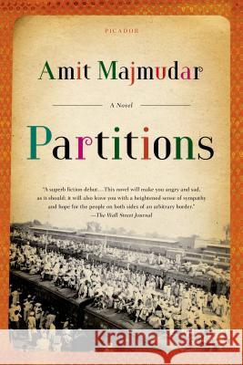 Partitions Amit Majmudar 9781250007629 Picador USA