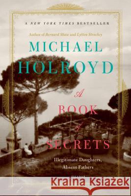 Book of Secrets Michael Holroyd 9781250007667