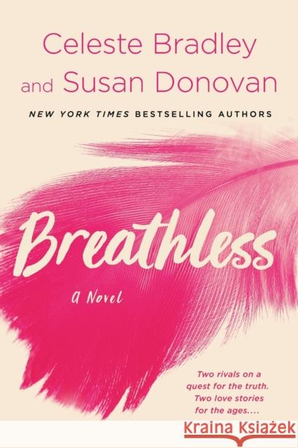 Breathless Celeste Bradley Susan Donovan 9781250008060