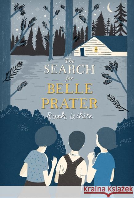 The Search for Belle Prater Ruth White 9781250008138