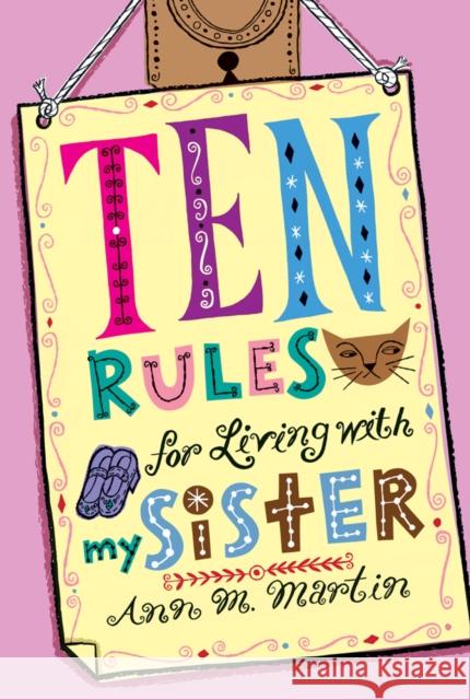 Ten Rules for Living with My Sister Ann M. Martin 9781250010216 Square Fish