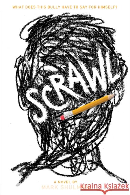 Scrawl Mark Shulman 9781250012692