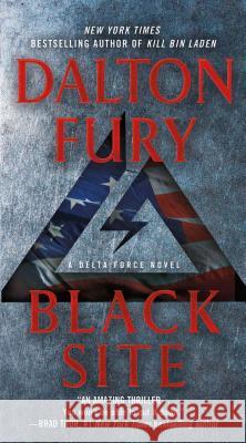 Black Site Dalton Fury 9781250013156