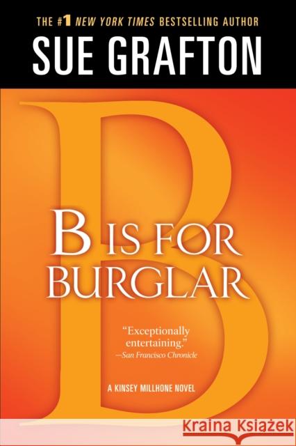 B Is for Burglar: A Kinsey Millhone Mystery Grafton, Sue 9781250020246 St. Martin's Griffin
