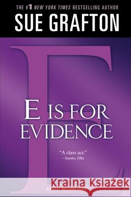 E Is for Evidence: A Kinsey Millhone Mystery Grafton, Sue 9781250020277 St. Martin's Griffin