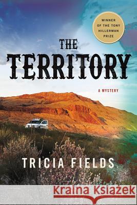 The Territory Tricia Fields 9781250023056