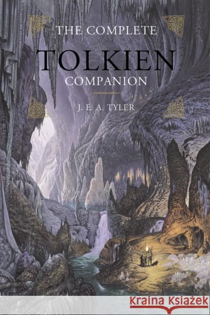 The Complete Tolkien Companion J. E. a. Tyler Kevin Reilly 9781250023551