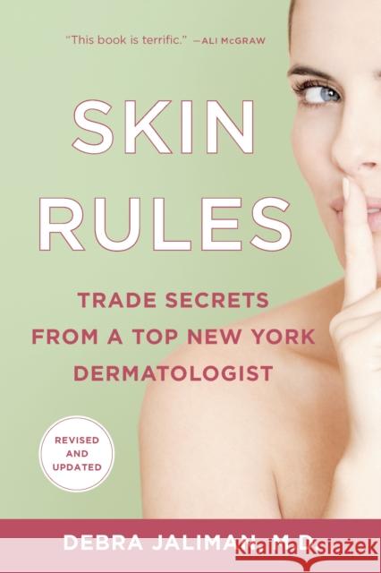 Skin Rules Jaliman, Debra 9781250025104 St. Martin's Griffin