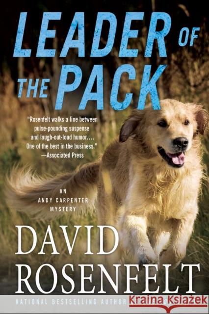 Leader of the Pack: An Andy Carpenter Mystery David Rosenfelt 9781250026453 Minotaur Books