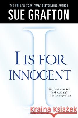 I Is for Innocent: A Kinsey Millhone Novel Grafton, Sue 9781250029652 St. Martin's Griffin