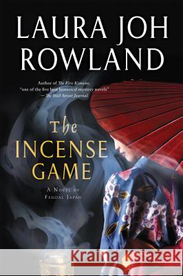 Incense Game Rowland, Laura Joh 9781250031112