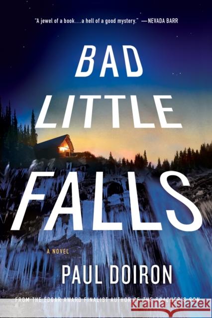 Bad Little Falls Paul Doiron 9781250031471