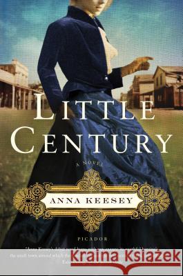 Little Century Anna Keesey 9781250033369