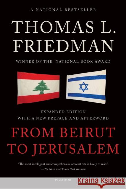 From Beirut to Jerusalem Thomas L. Friedman 9781250034410 Picador USA