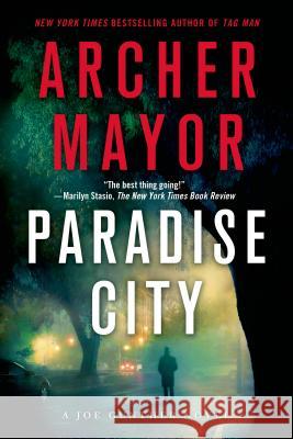 Paradise City Archer Mayor 9781250036230 Minotaur Books