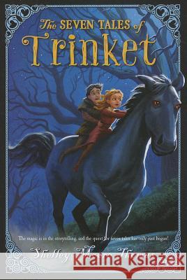 Seven Tales of Trinket Thomas, Shelley Moore 9781250039941 Square Fish