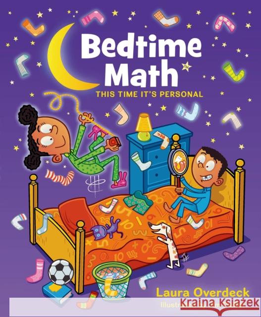 Bedtime Math: This Time It's Personal: This Time It's Personal Laura Overdeck 9781250040961 Feiwel & Friends