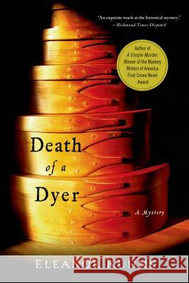 Death of a Dyer Eleanor Kuhns 9781250042255